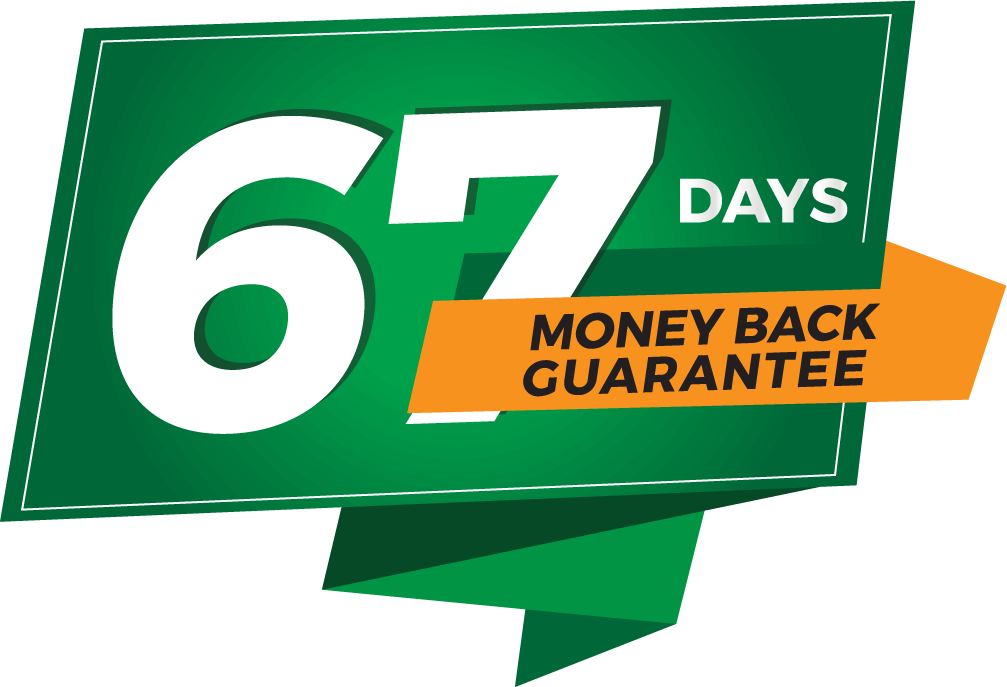 67 Days Money Back Guarantee